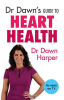 Dr_Dawn_s_guide_to_heart_health