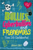 Bullies__cyberbullies_and_frenemies