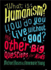 What_is_Humanism_