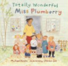 Totally_wonderful_Miss_Plumberry