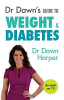 Dr_Dawn_s_guide_to_weight_and_diabetes