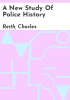A_new_study_of_police_history