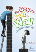 The_boy_who_built_a_wall_around_himself