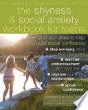 The_shyness_and_social_anxiety_workbook_for_teens