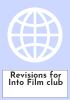 Revisions for Into Film club