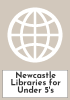 Newcastle Libraries for Under 5's