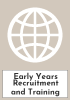 Early Years Recruitment and Training