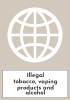 Illegal tobacco, vaping products and alcohol