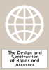 The Design and Construction of Roads and Accesses