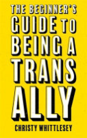 The_beginner_s_guide_to_being_a_trans_ally