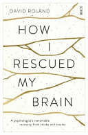 How_I_rescued_my_brain