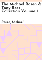 The_Michael_Rosen___Tony_Ross_collection_volume_1