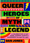 Queer_heroes_of_myth_and_legend